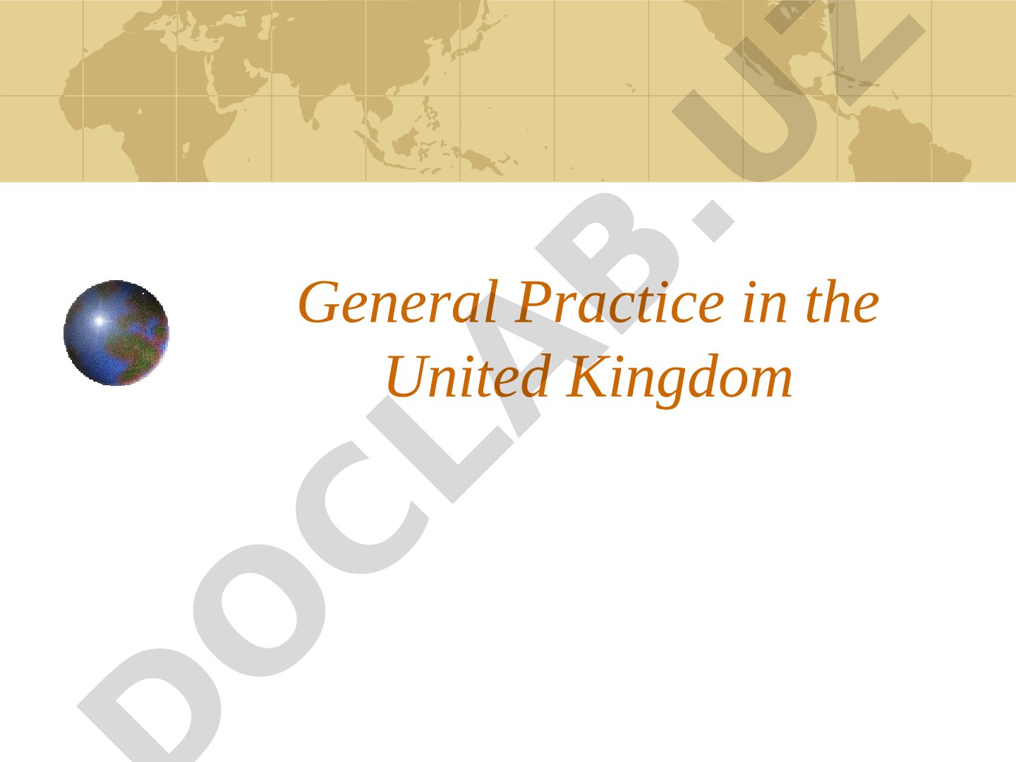 General Practice in the United Kingdom National Health Service