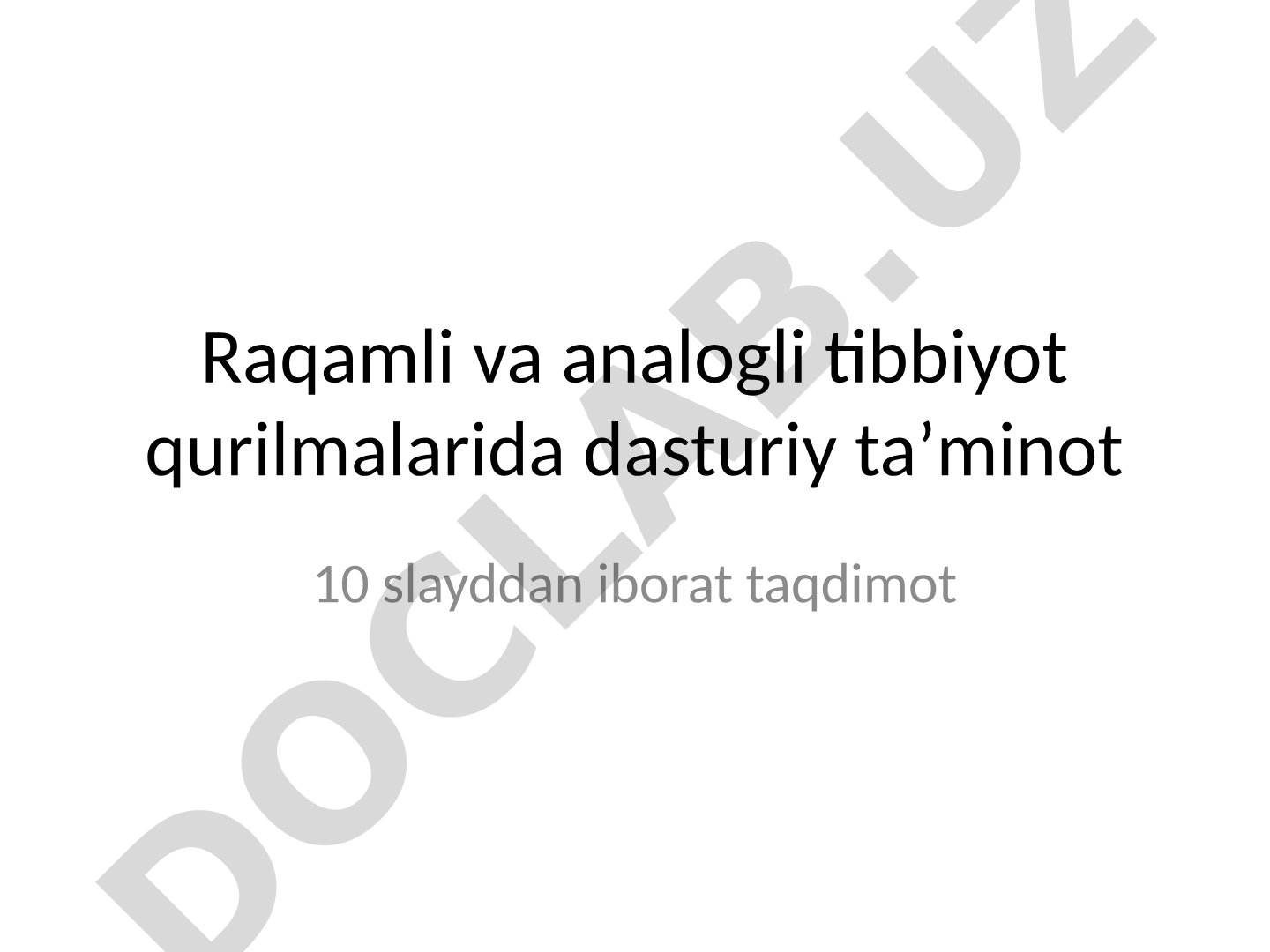 Raqamli va analogli tibbiyot qurilmalarida dasturiy taʼminot