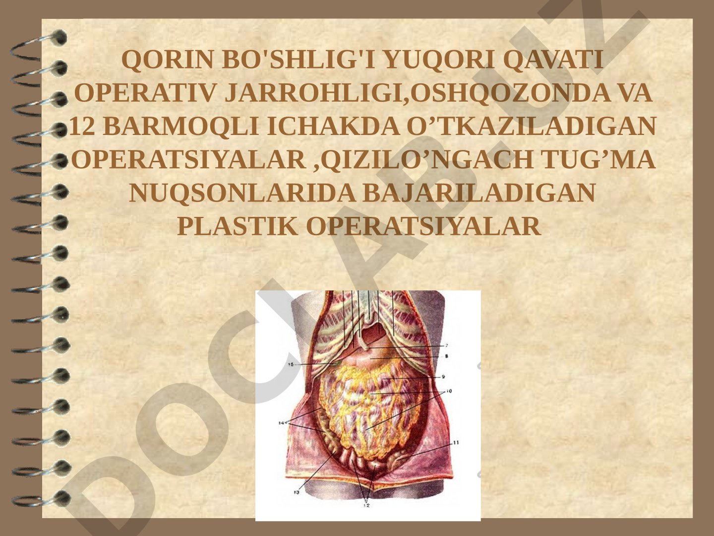 Qorin bo'shlig'i yuqori qavati operativ jarrohligi