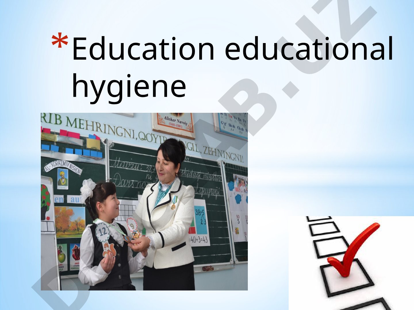 School Hygiene and Lesson Organization