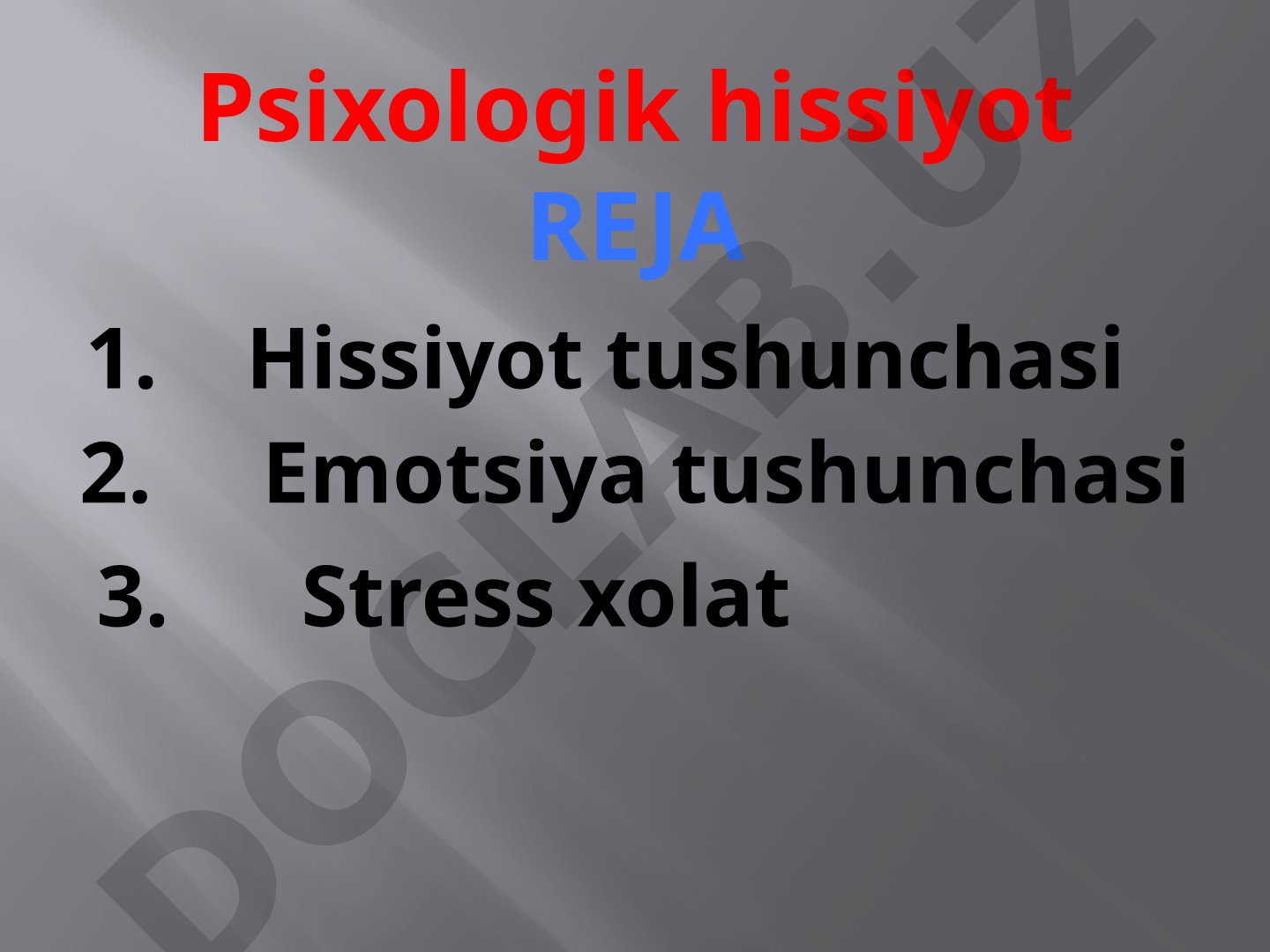 Psixologik hissiyot va emotsiya tushunchalari