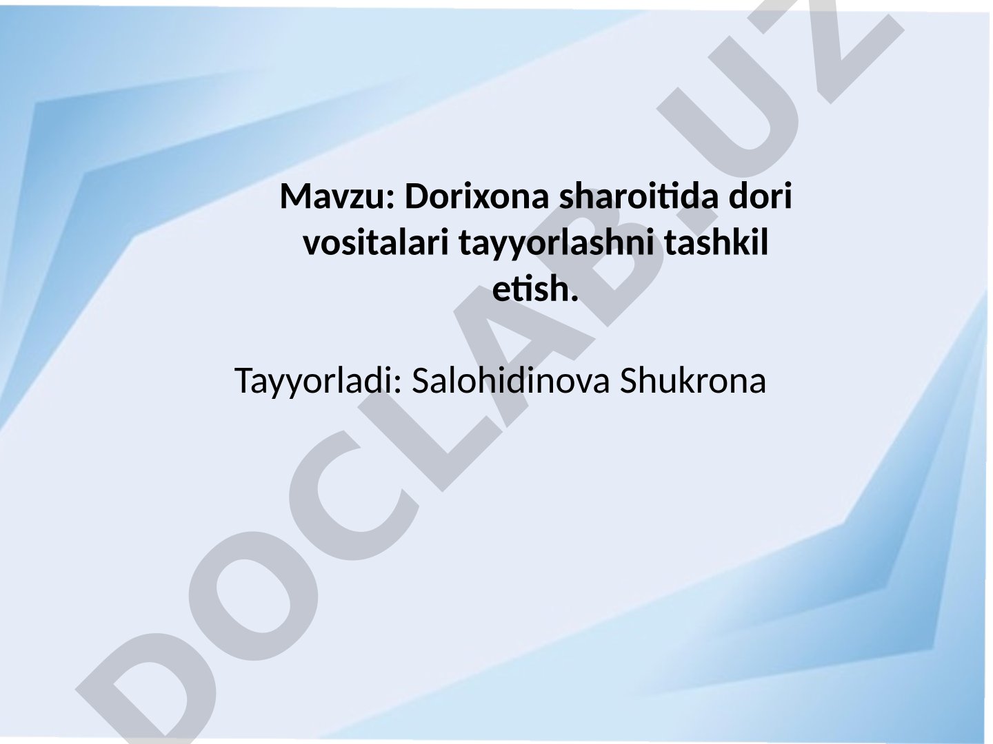 Dorixona sharoitida dori vositalari tayyorlashni tashkil etish