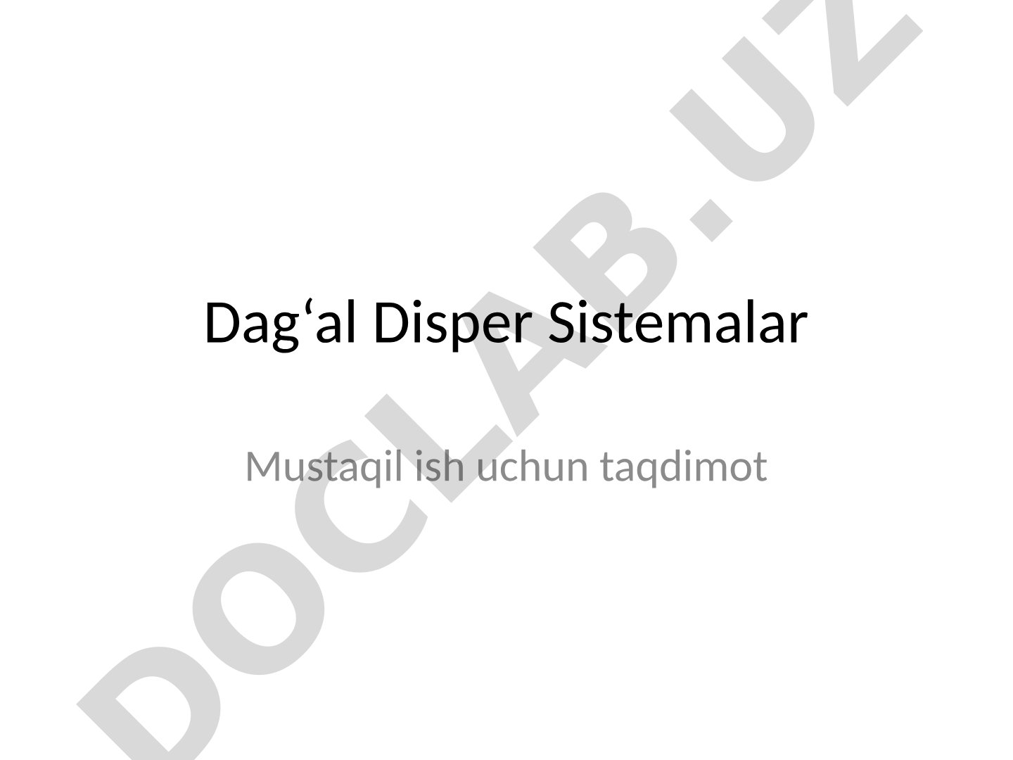 Dag‘al Disper Sistemalar