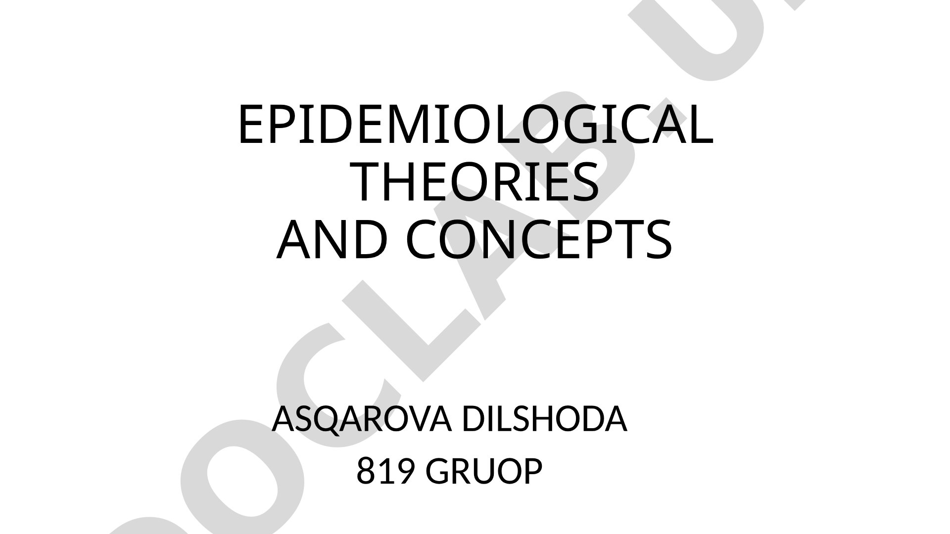 Epidemiological Theories and Concepts