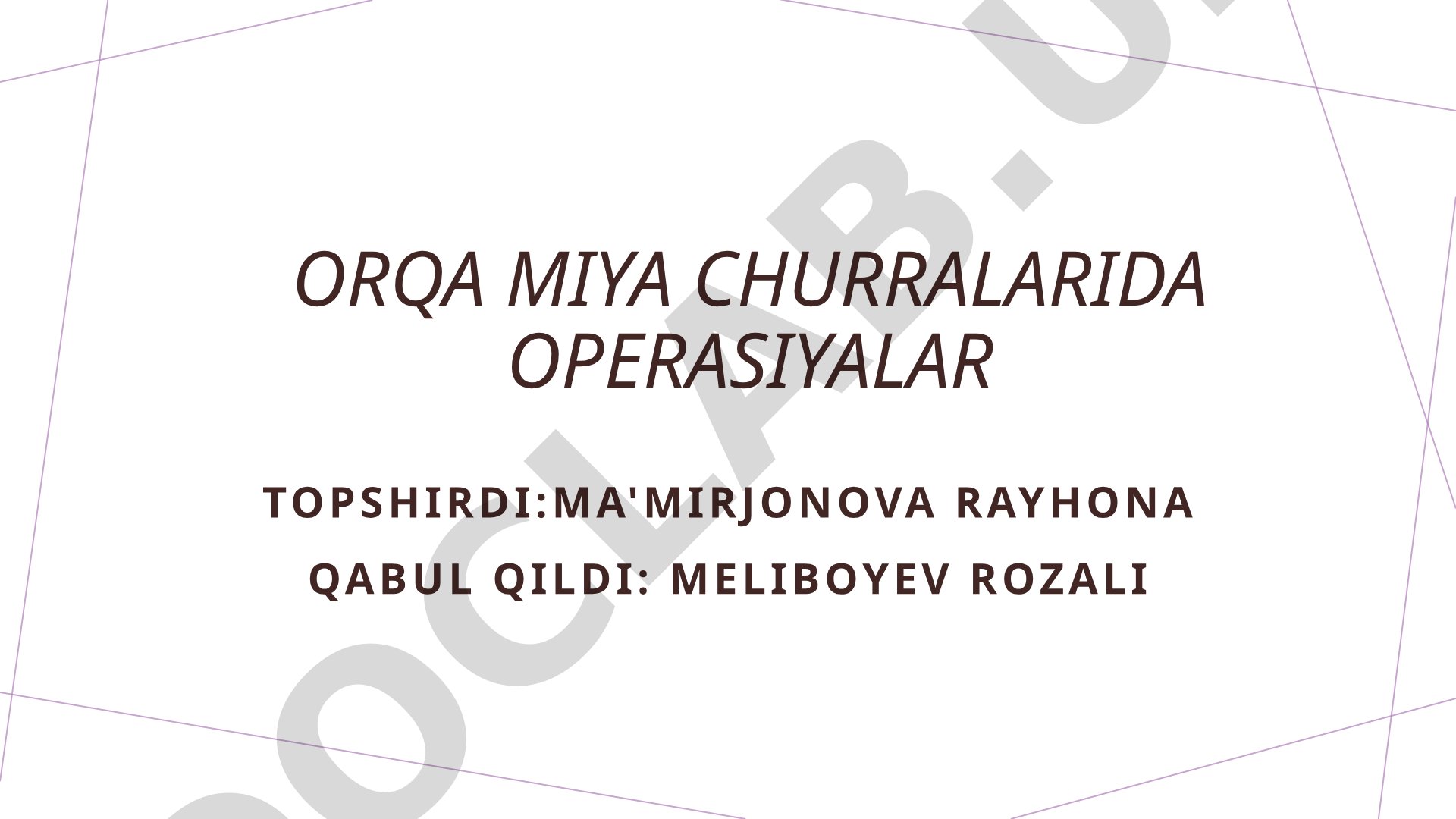 Orqa miya churralarida operasiyalar