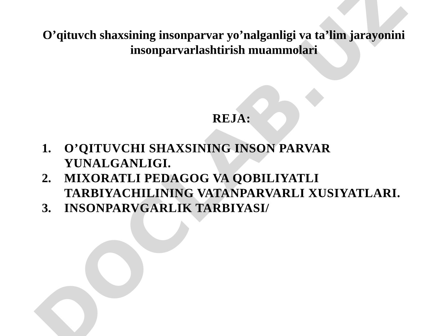 O'qituvchi shaxsining insonparvar yo'nalganligi va ta'lim jarayonini insonparvarlashtirish muammolari