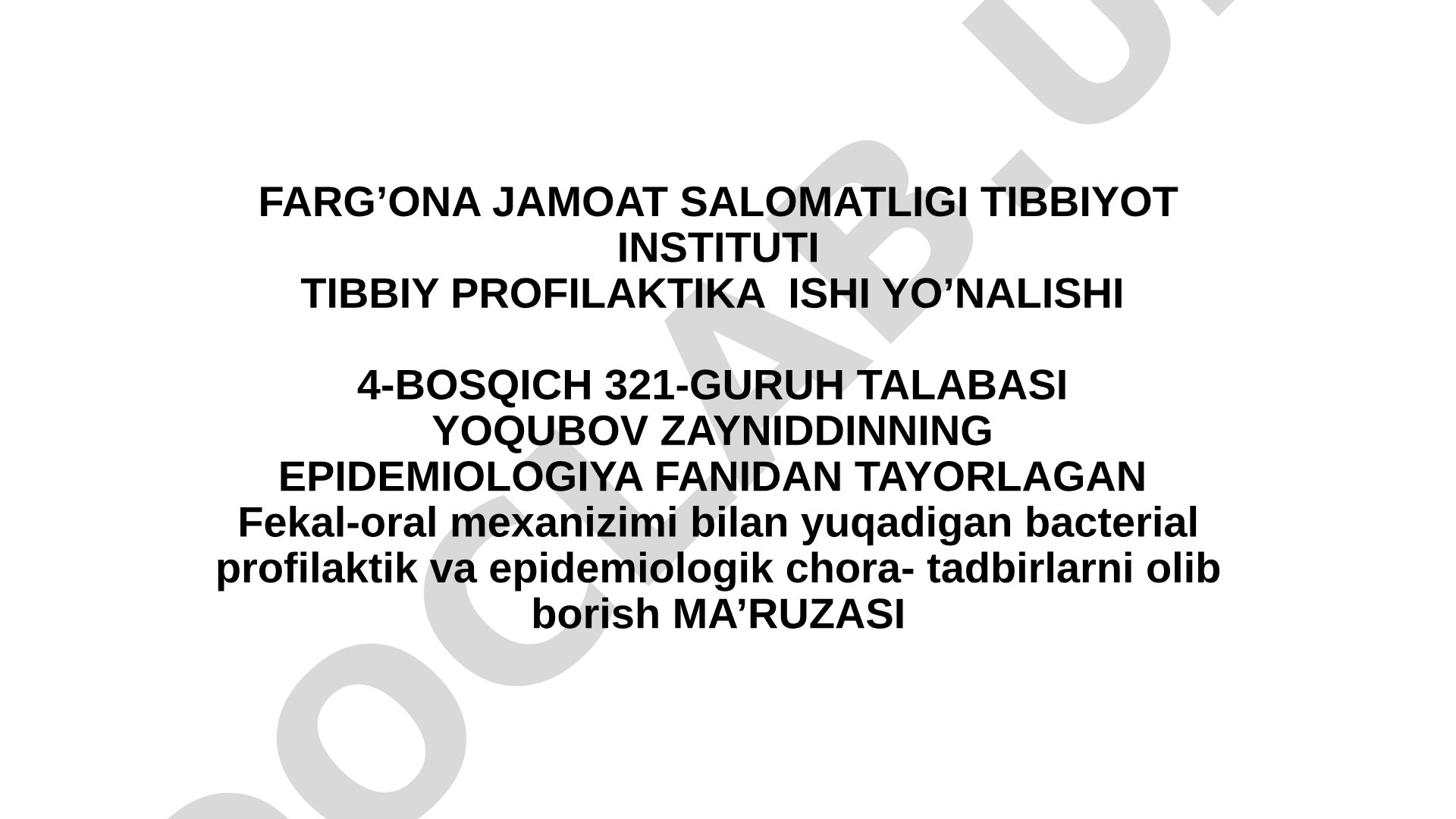 Fekal-oral mexanizmi bilan yuqadigan bakterial infeksiyalarning profilaktik va epidemiologik chora-tadbirlari