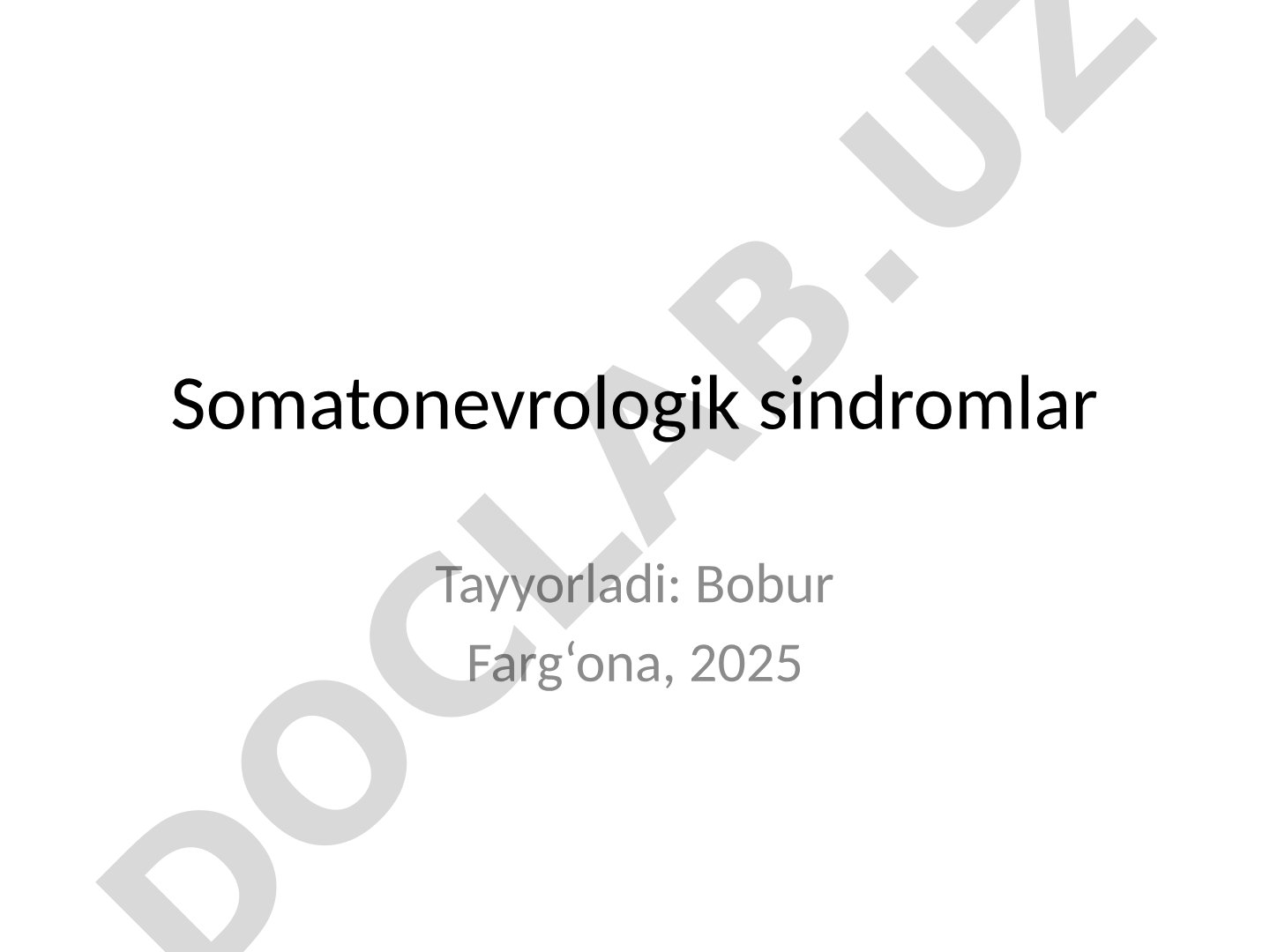 Somatonevrologik sindromlar