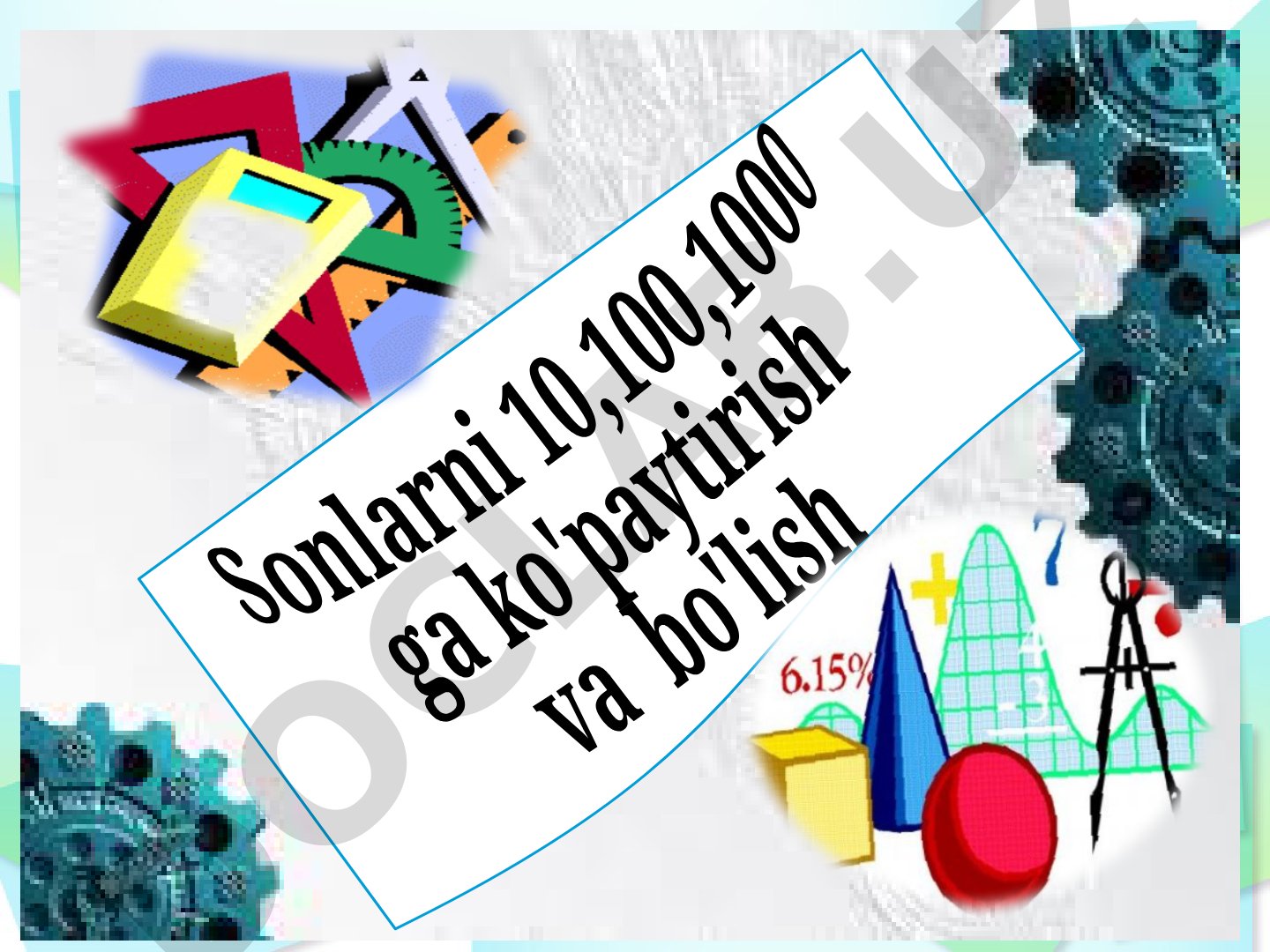 Sonlarni 10,100,1000 ga ko'paytirish va bo'lish