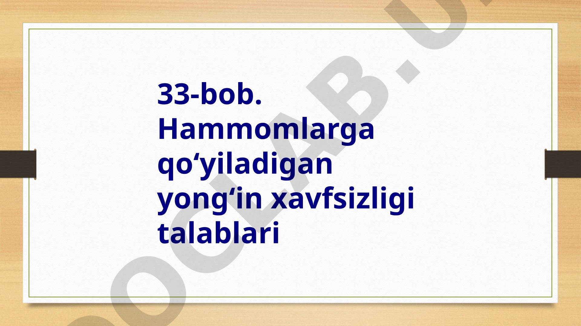 Hammomlar uchun yong'in xavfsizligi qo'llanmasi
