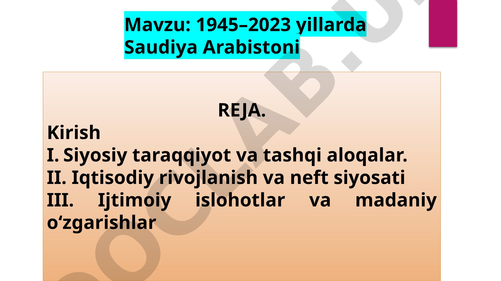 Saudiya Arabistoni 1945-2023 Tarixi