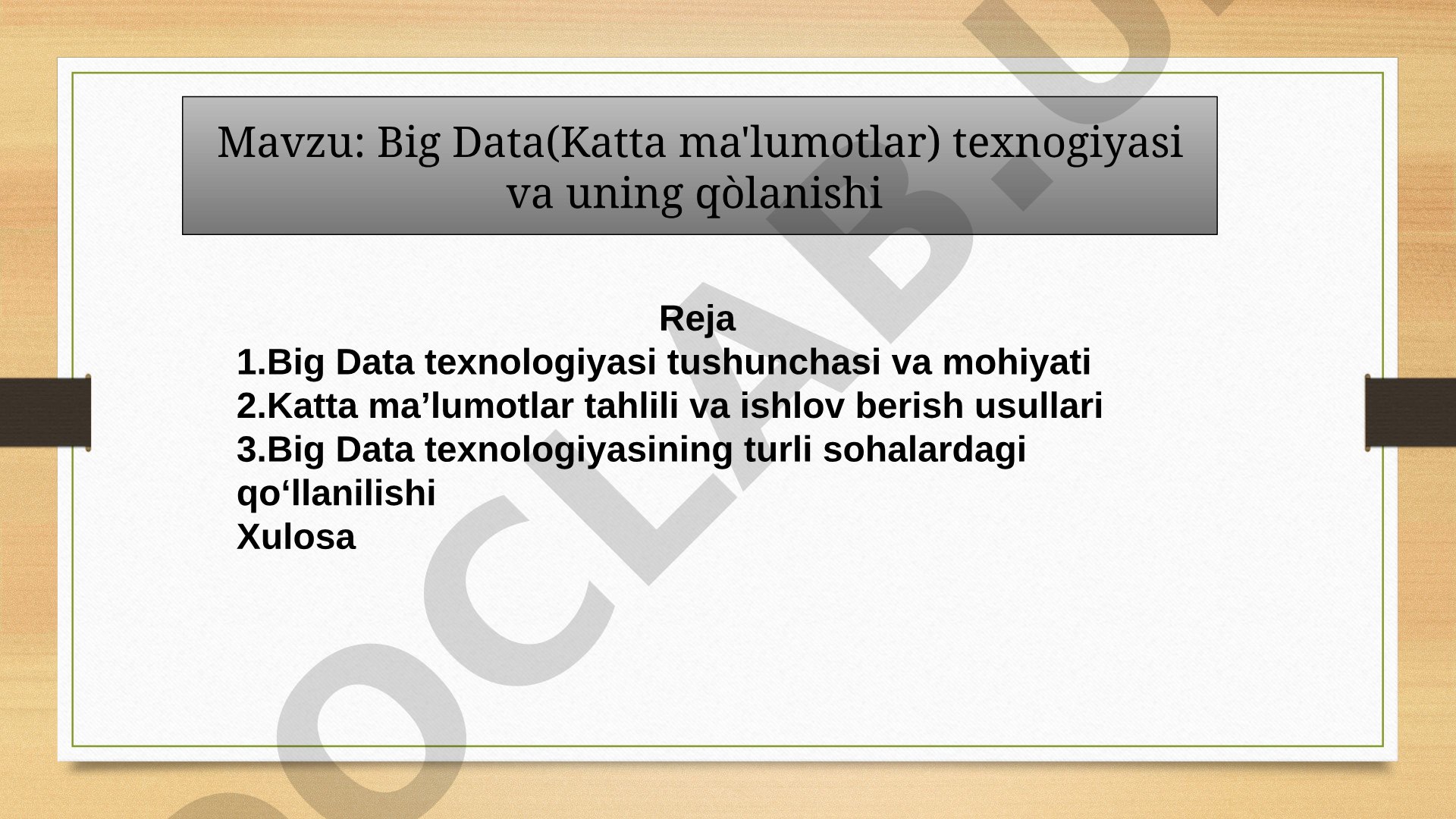 Big Data texnologiyasi va qo'llanilishi