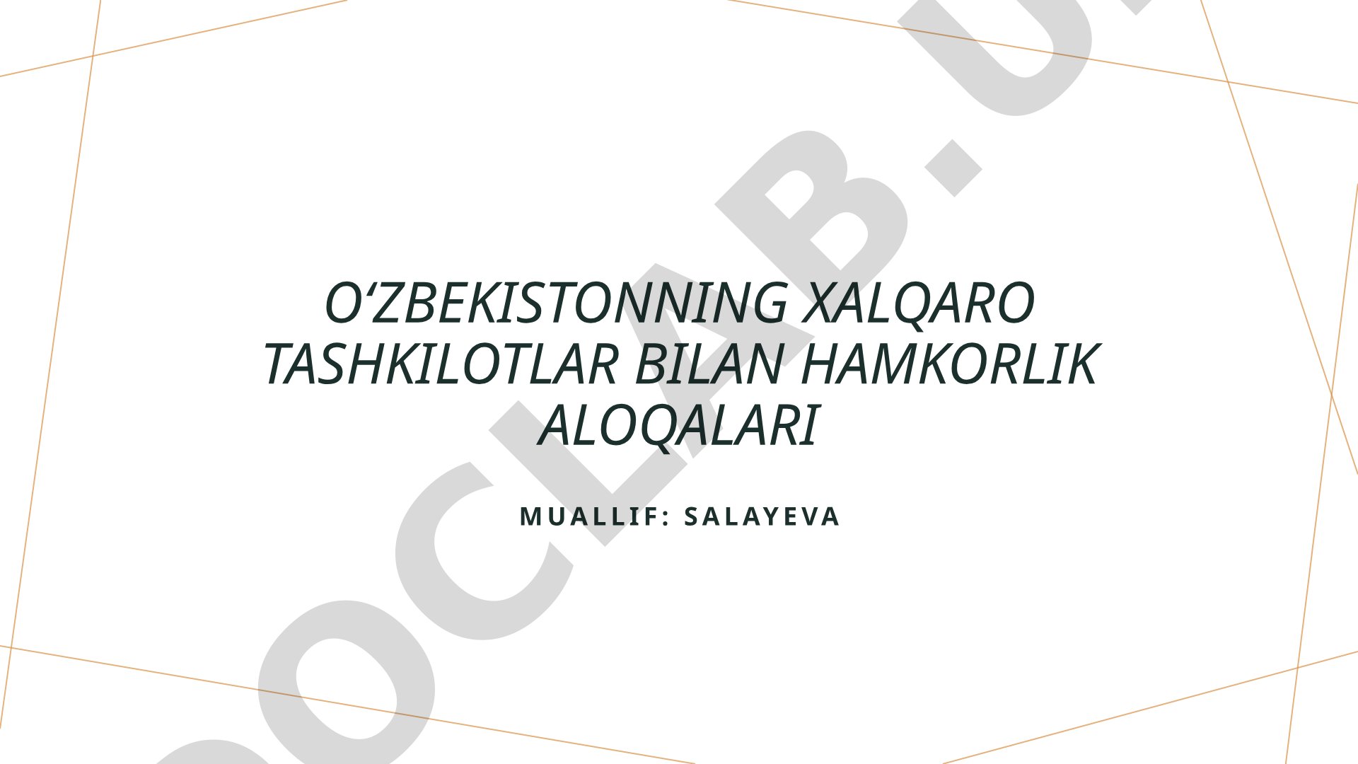 Oʻzbekistonning xalqaro tashkilotlar bilan hamkorlik aloqalari
