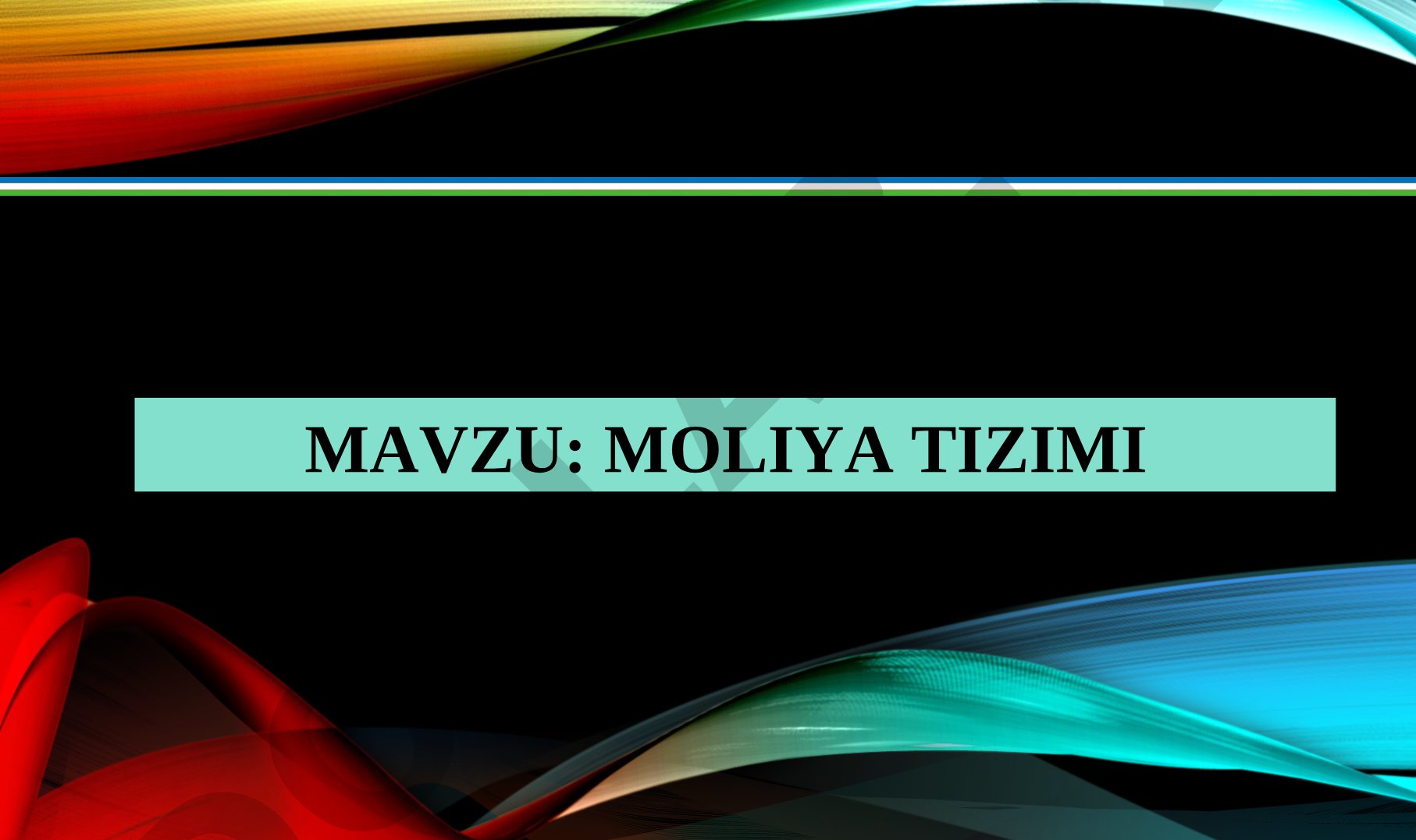 Moliya tizimining sohalari va bo‘g‘inlari