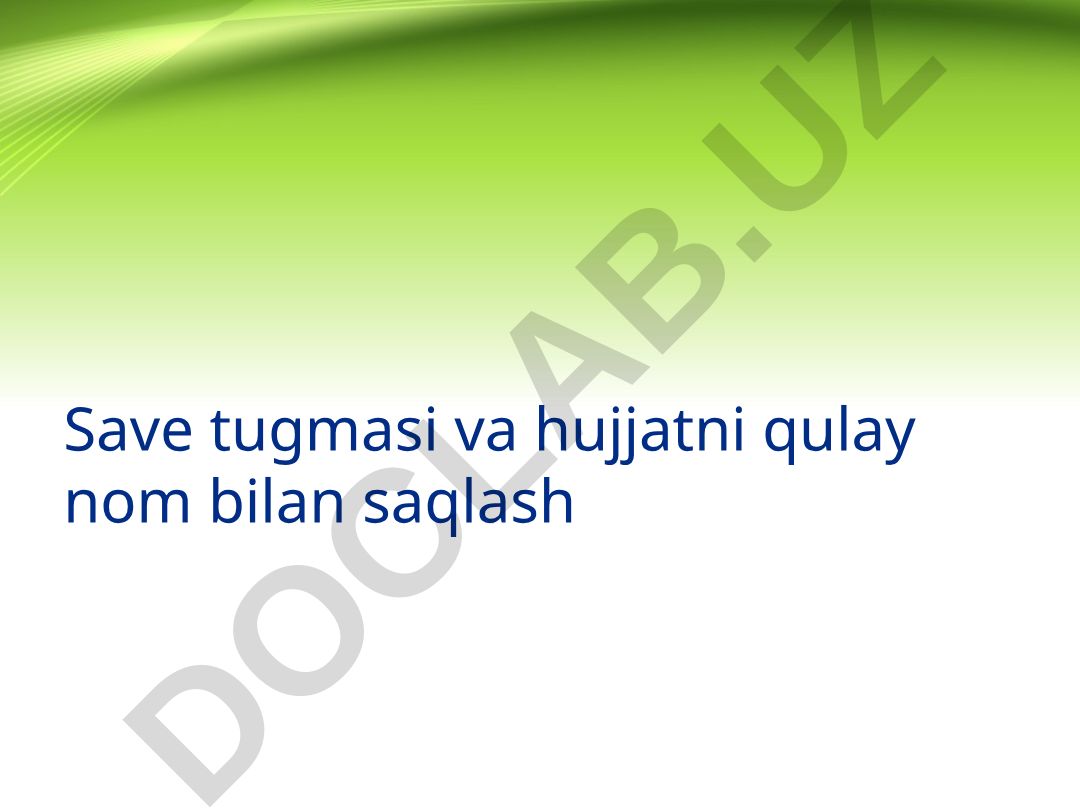 Microsoft Word hujjatlarini saqlash bo'yicha ko'rsatma