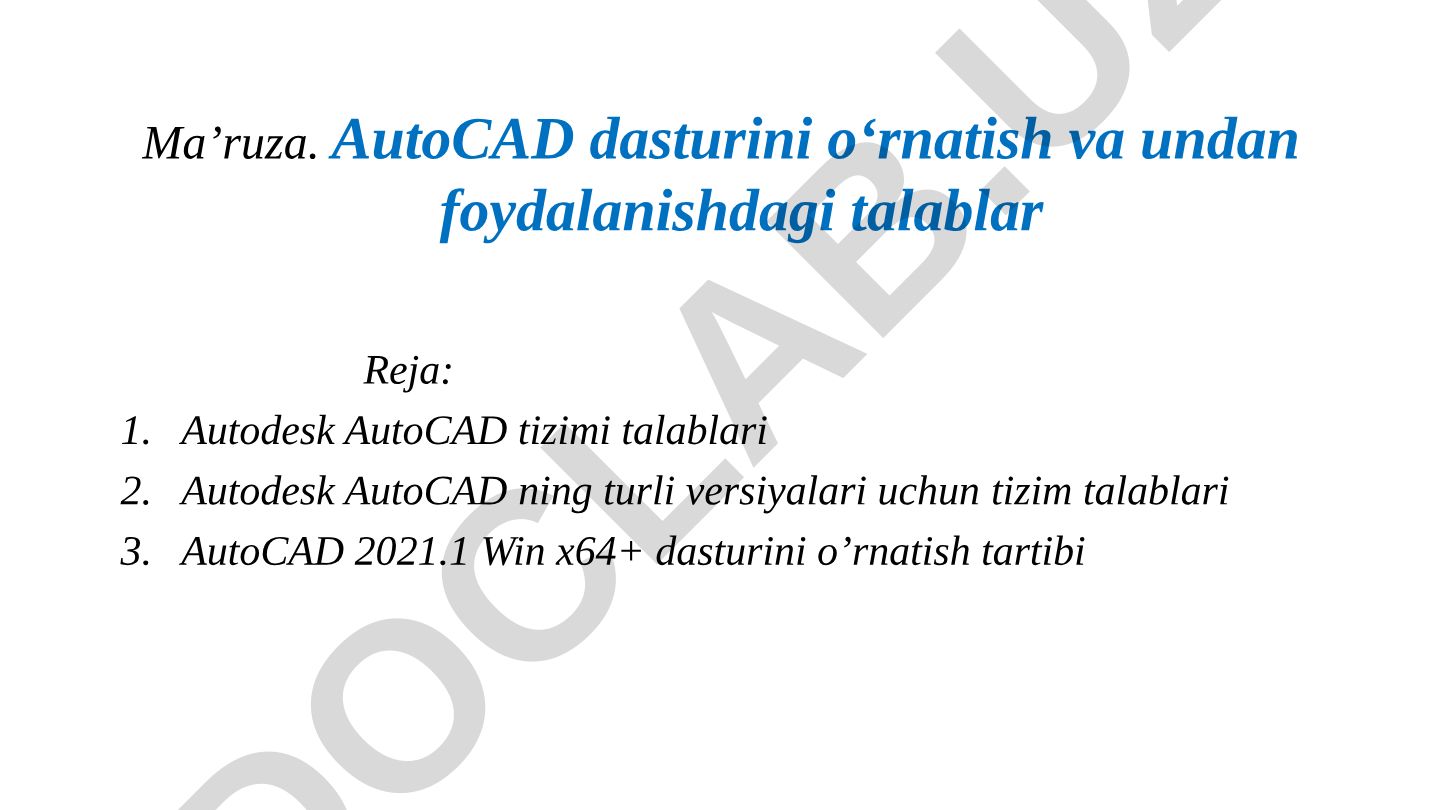 Autodesk AutoCAD tizimi talablari va o'rnatish tartibi