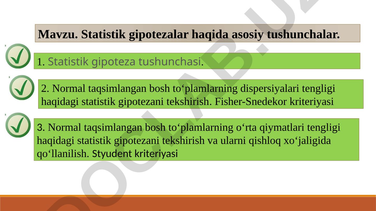 Statistik gipotezalar haqida asosiy tushunchalar