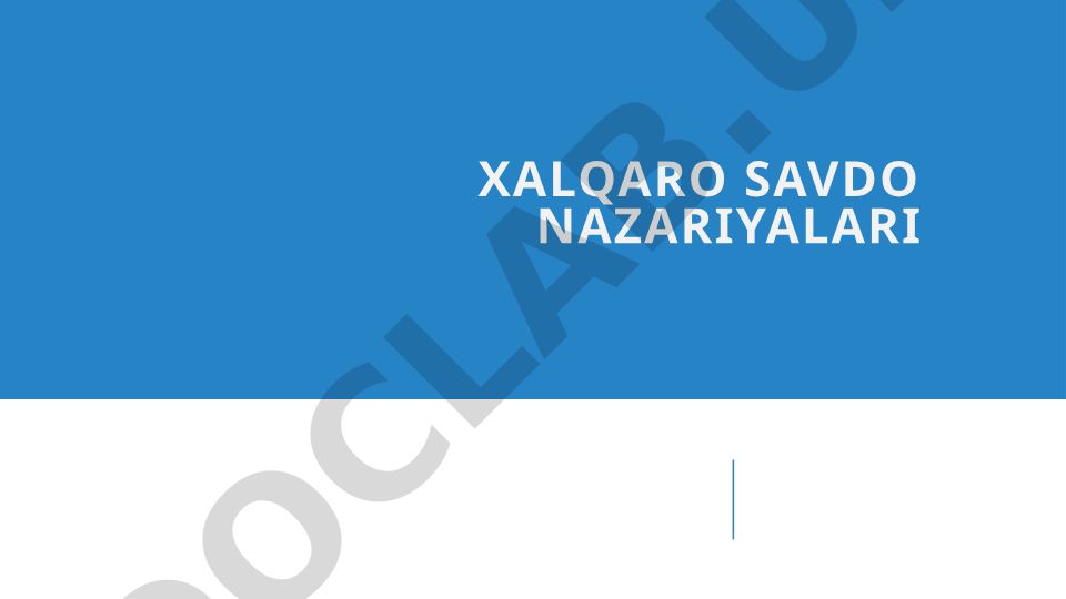 Xalqaro savdo nazariyalari