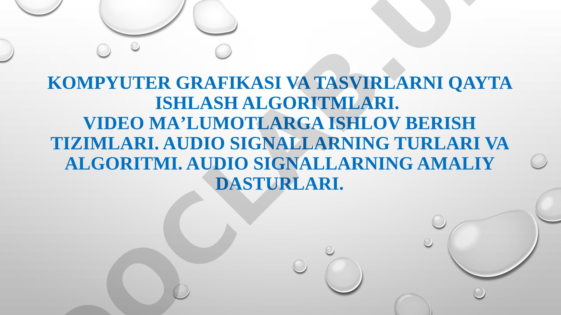 Kompyuter grafikasi va tasvirlarni qayta ishlash algoritmlari