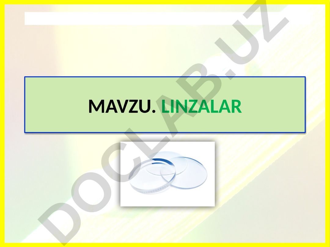 Linzalar va ularning qo'llanishi