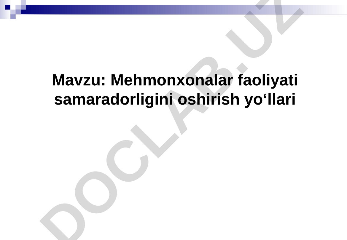 Mehmonxonalar faoliyati samaradorligini oshirish yo‘llari