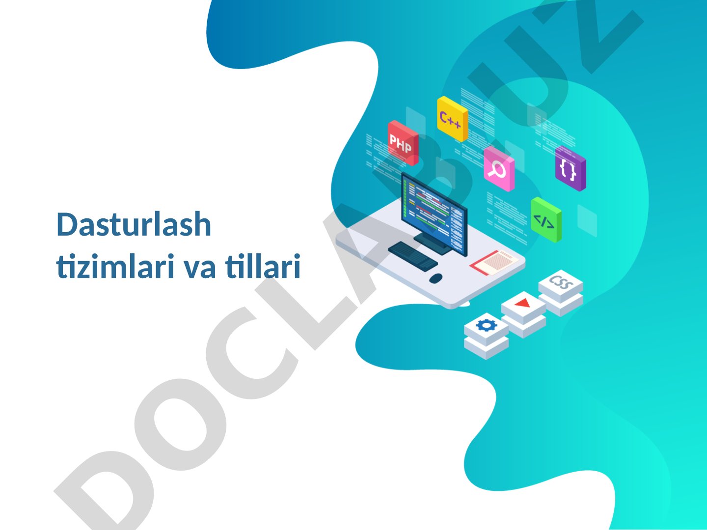 Dasturlash tizimlari va tillari