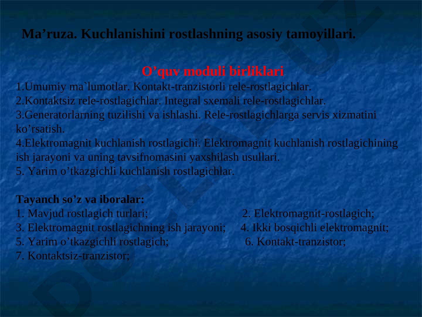 Kuchlanishini rostlashning asosiy tamoyillari va rele-rostlagichlar