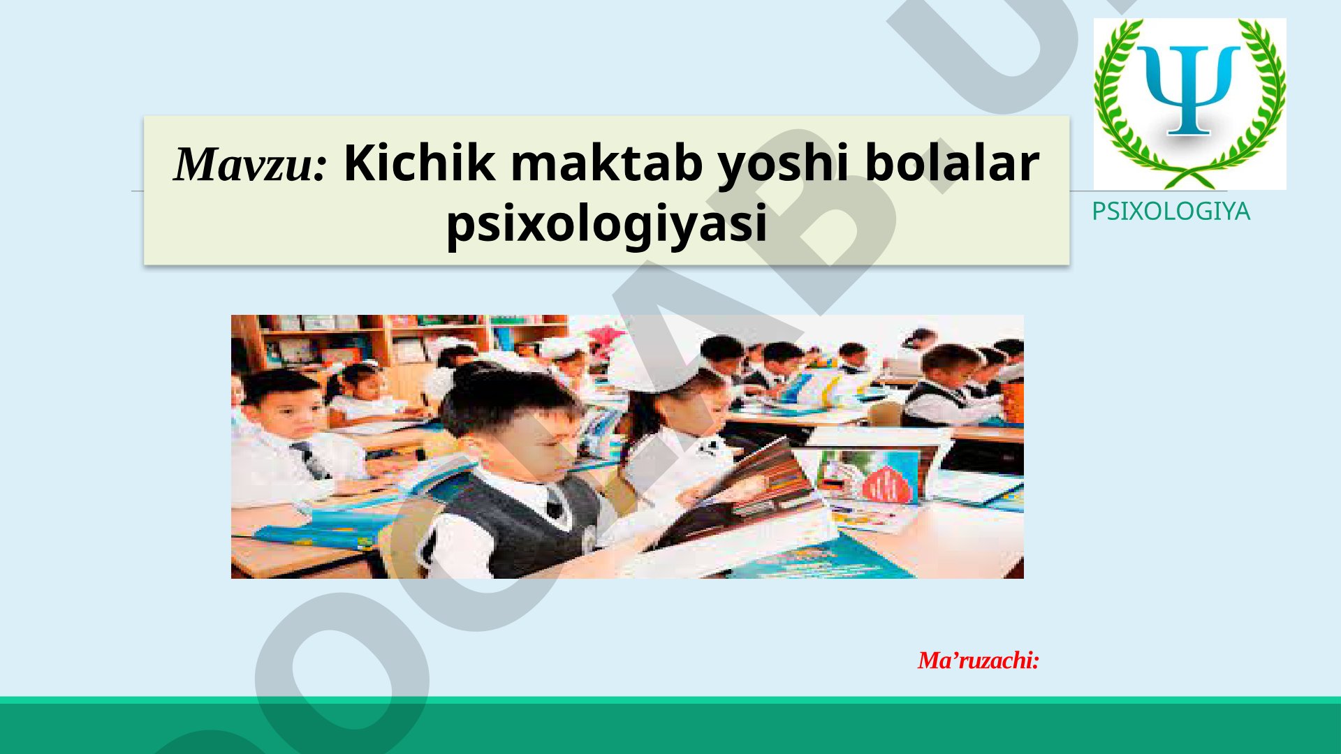 Kichik maktab yoshi bolalar psixologiyasi