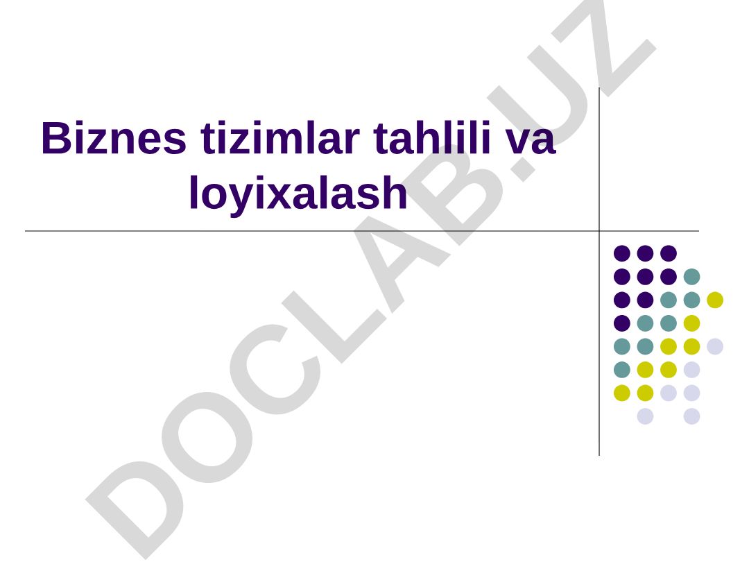 Biznes tizimlar tahlili va loyihalashtirish