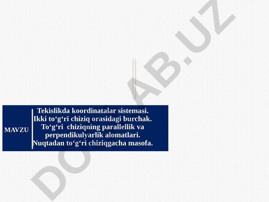 Tekislikda koordinatalar sistemasi va nuqtalar orasidagi masofa
