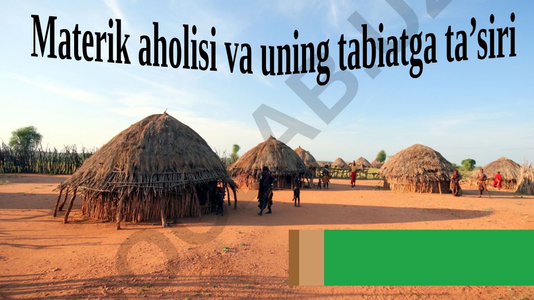 Afrika aholisi va uning tabiatga ta'siri