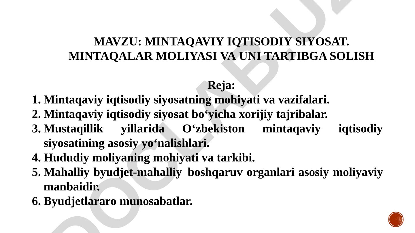 Mintaqaviy iqtisodiy siyosat. Mintaqalar moliyasi va uni tartibga solish