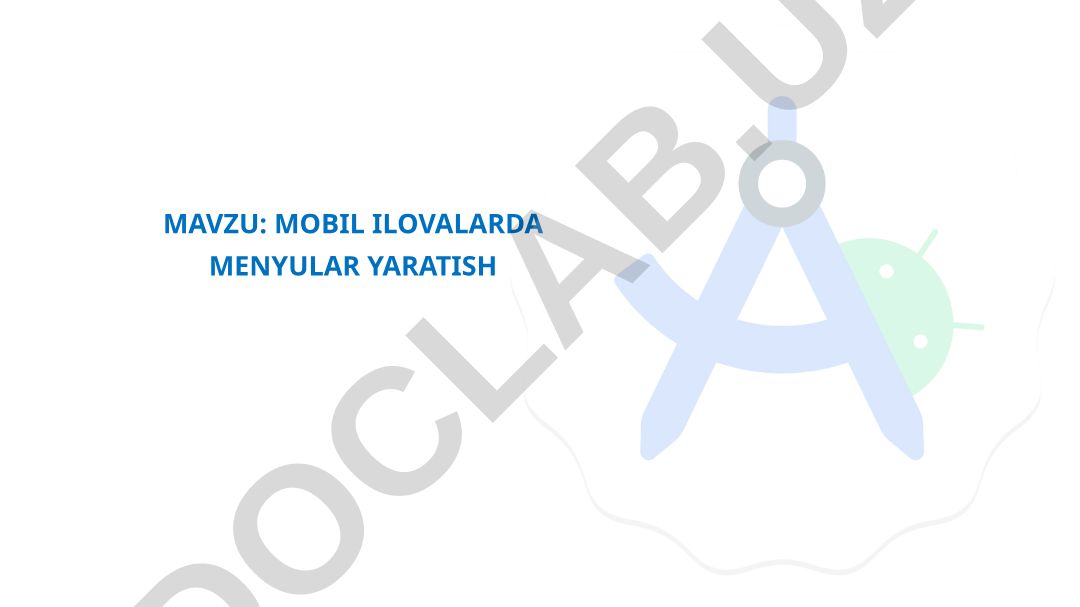 MOBIL ILOVALARDA MENYULAR YARATISH
