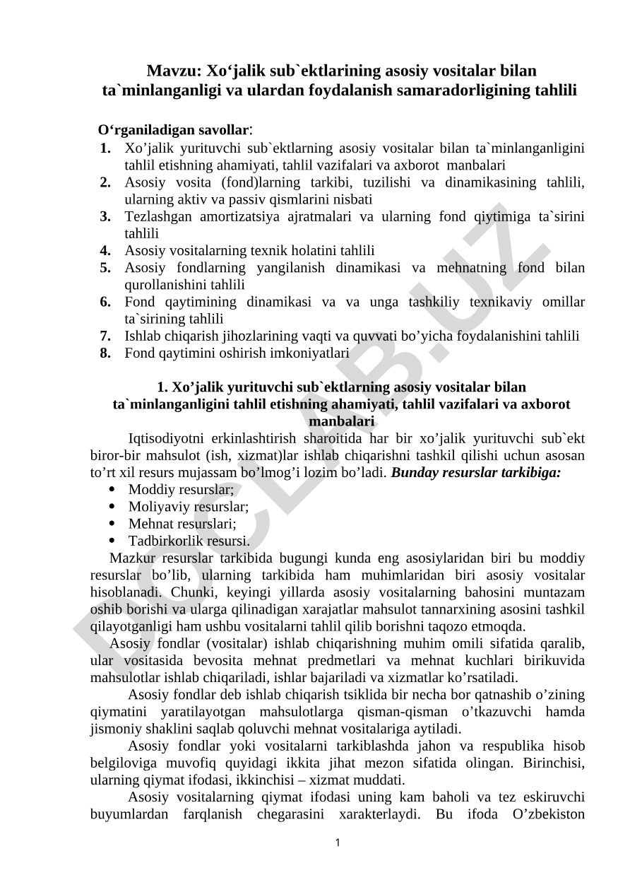 Xo‘jalik sub`ektlarining asоsiy vоsitalar bilan ta`minlanganligi va ulardan fоydalanish samaradоrligining tahlili