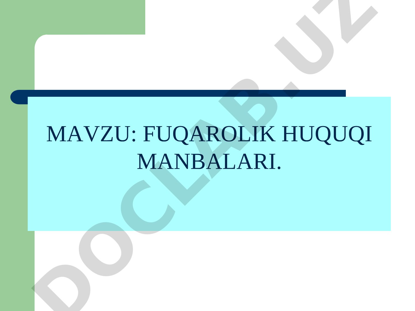 Fuqarolik huquqi manbalari taqdimoti