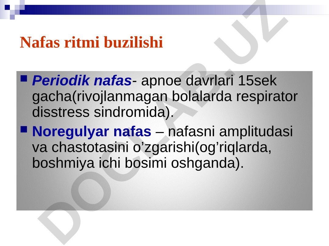 Nafas ritmi buzilishlari va patologik nafas turlari