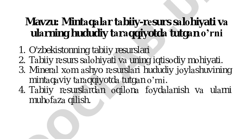 Mintaqalar tabiiy-resurs salohiyati va ularning hududiy taraqqiyotdagi o'rni