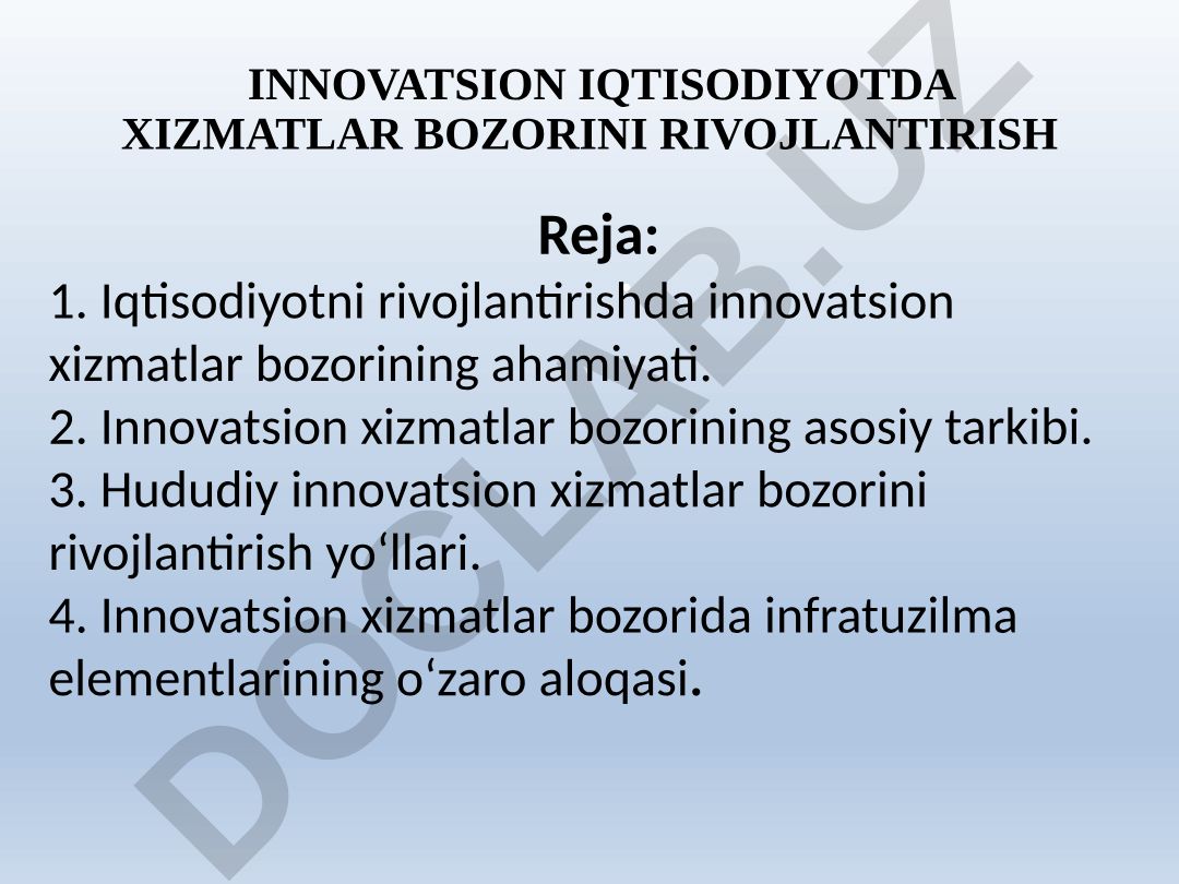 Innovatsion iqtisodiyotda xizmatlar bozorini rivojlantirish
