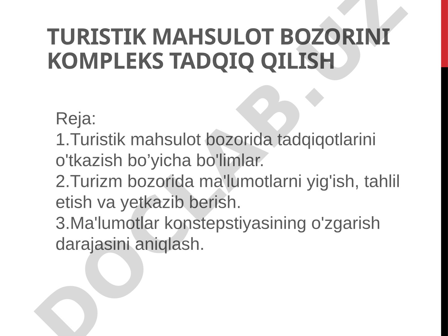 Turistik mahsulot bozorini kompleks tadqiq qilish