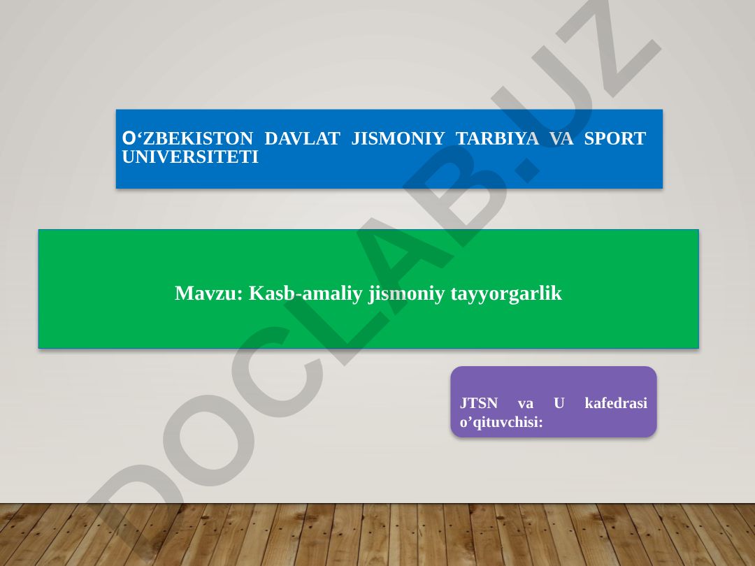 Kasb-amaliy jismoniy tayyorgarlik
