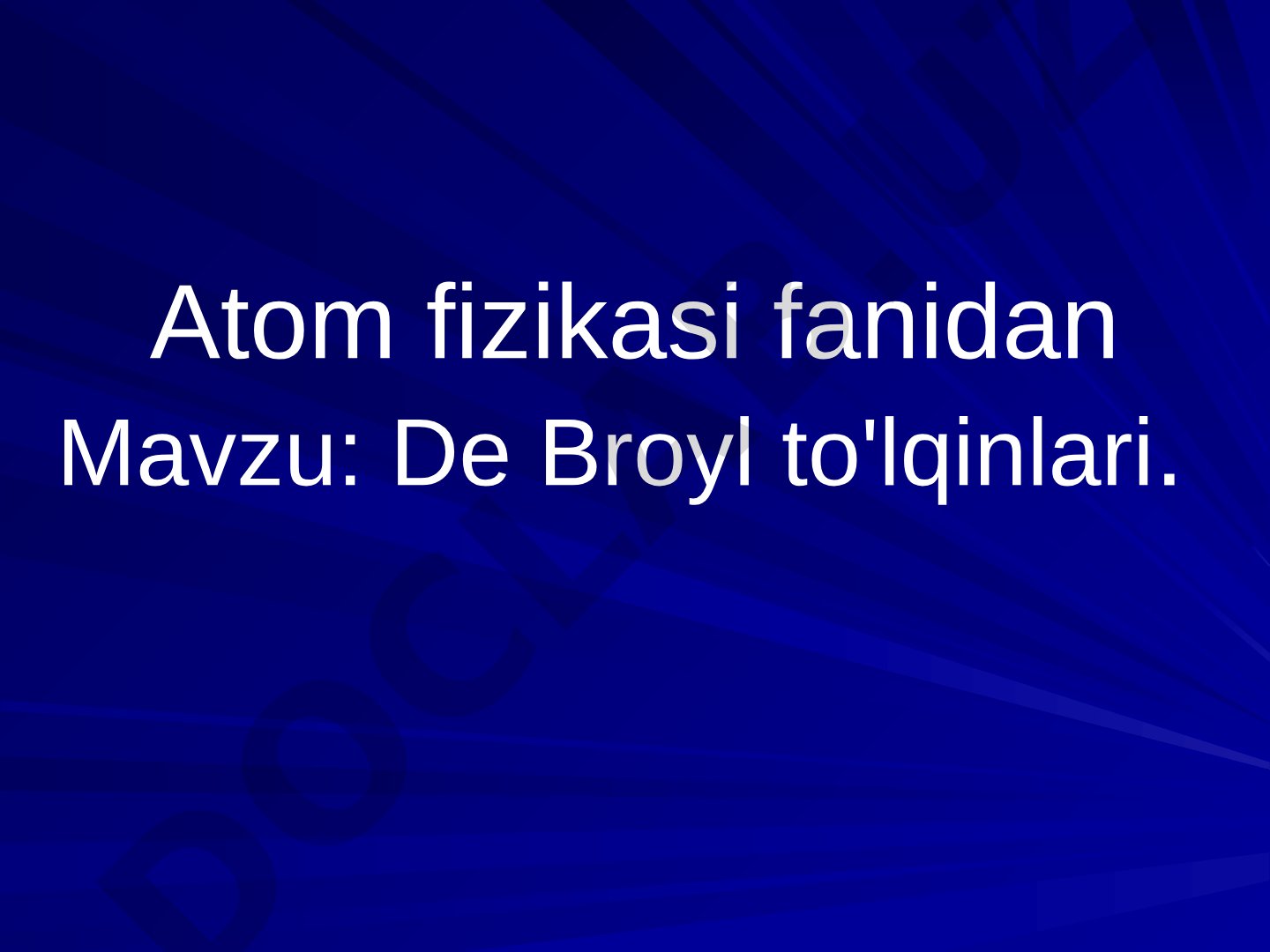 De Broyl to'lqinlari taqdimoti