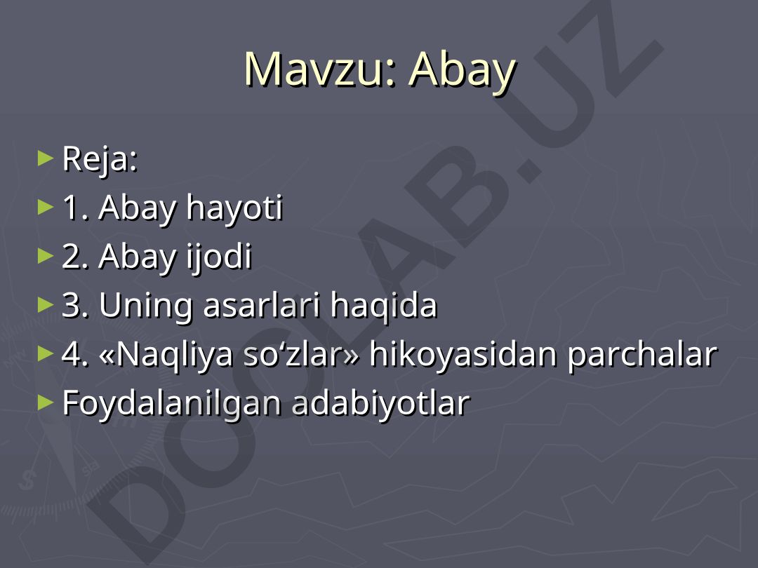Abay Reja: Abay hayoti, ijodi, asarlari va «Naqliya so‘zlar» hikoyasidan parchalar
