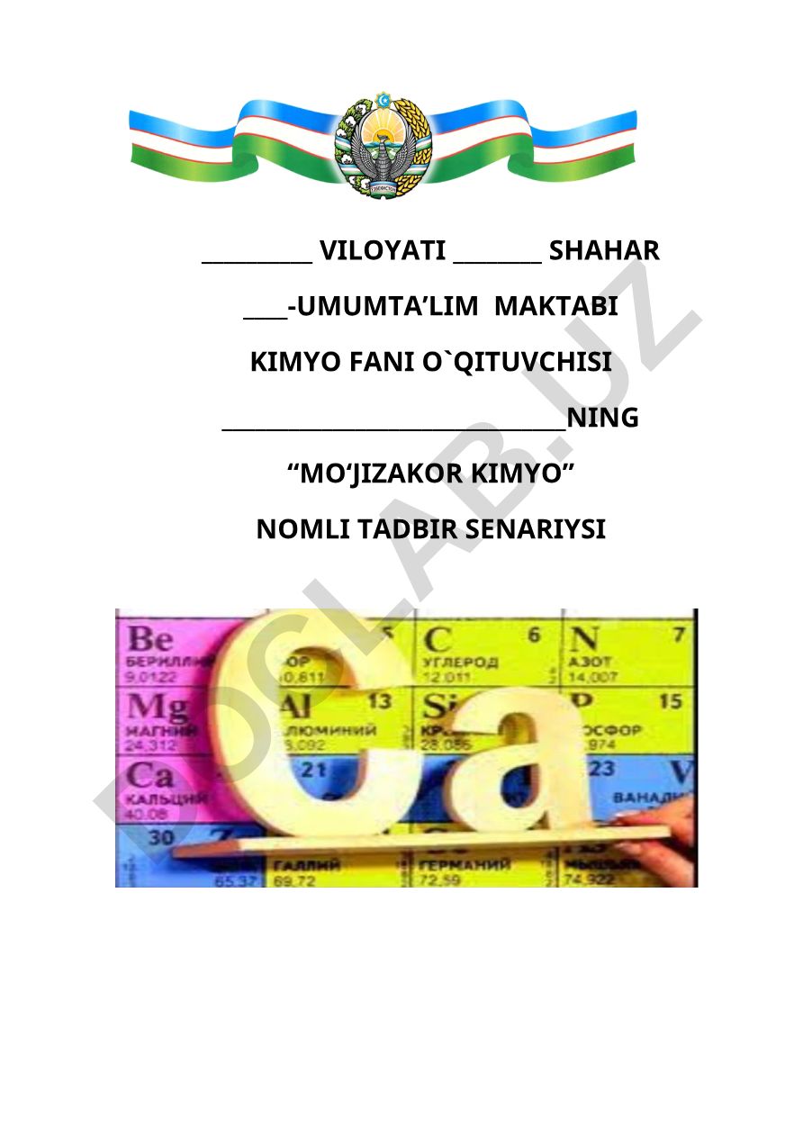 Mo‘jizakor kimyo tadbir senariysi