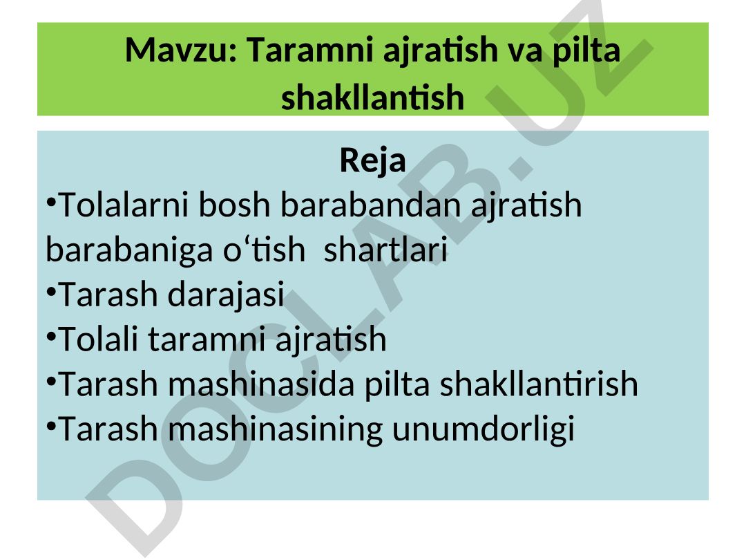 Taramni ajratish va pilta shakllantish