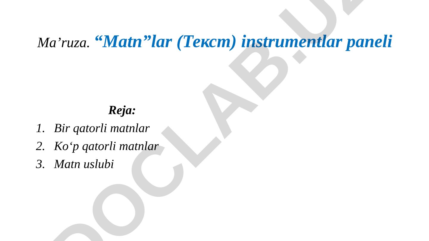 AutoCAD tizimida bir qatorli va ko'p qatorli matnlar