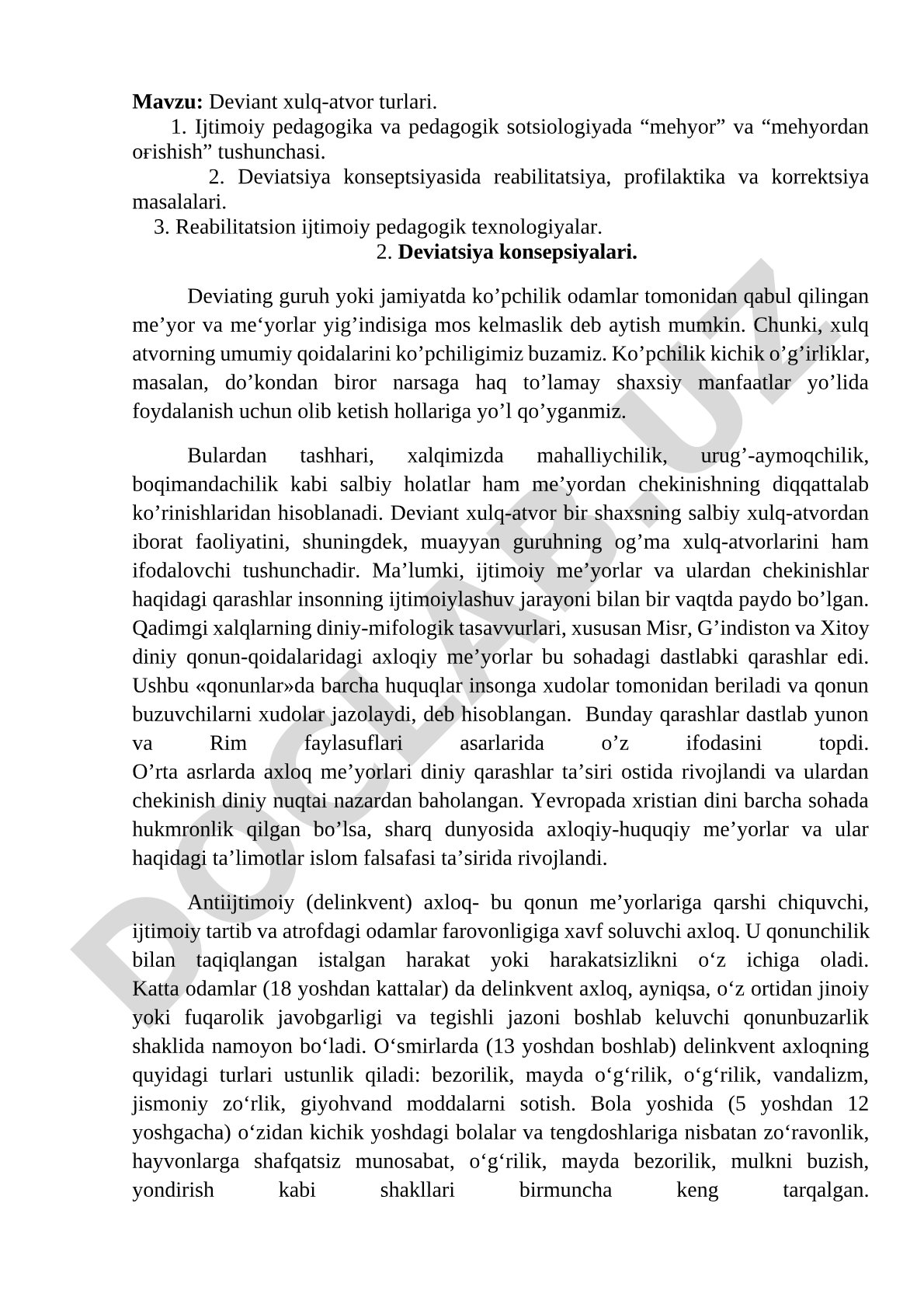 Deviant xulq-atvor turlari. 1. Ijtimoiy pedagogika va pedagogik sotsiologiyada “mehyor” va “mehyordan oғishish” tushunchasi. 2. Deviatsiya konseptsiyasida reabilitatsiya, profilaktika va korrektsiya masalalari. 3. Reabilitatsion ijtimoiy pedagogik texnologiyalar. 2. Deviatsiya konsepsiyalari.