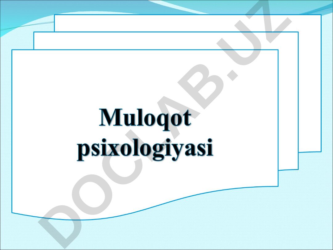Muloqotning mohiyati, jarayonlari va turlari