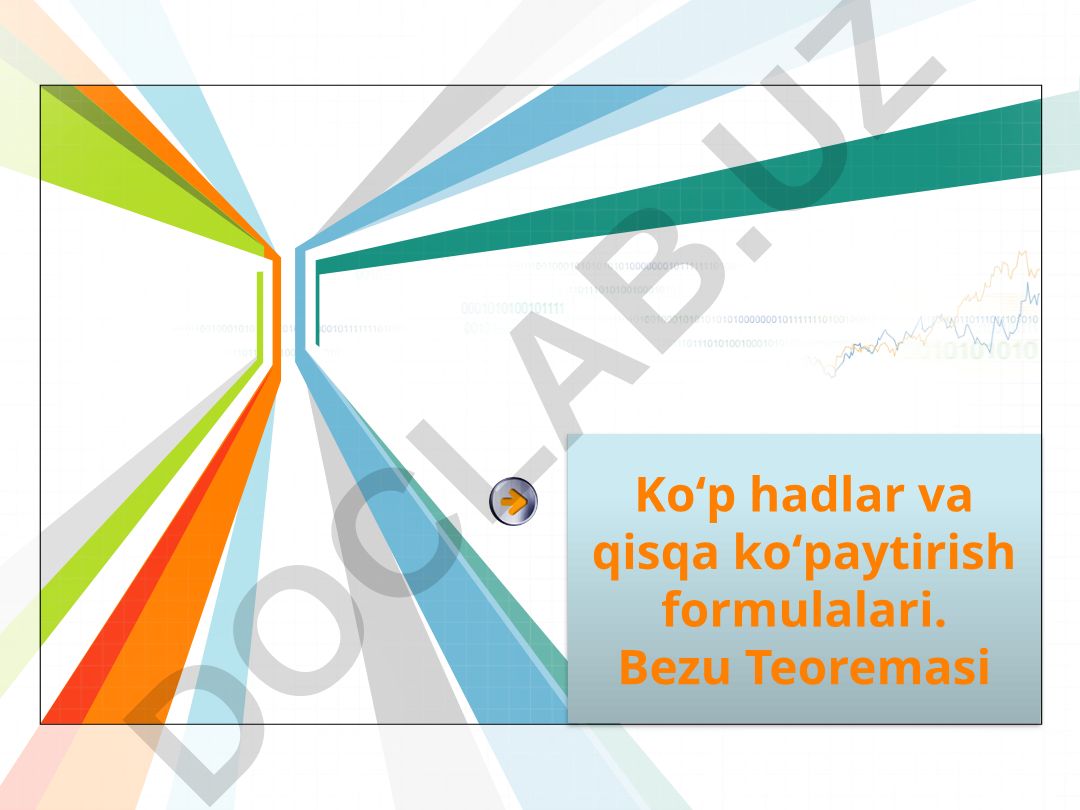 Koʻp hadlar va qisqa koʻpaytirish formulalari