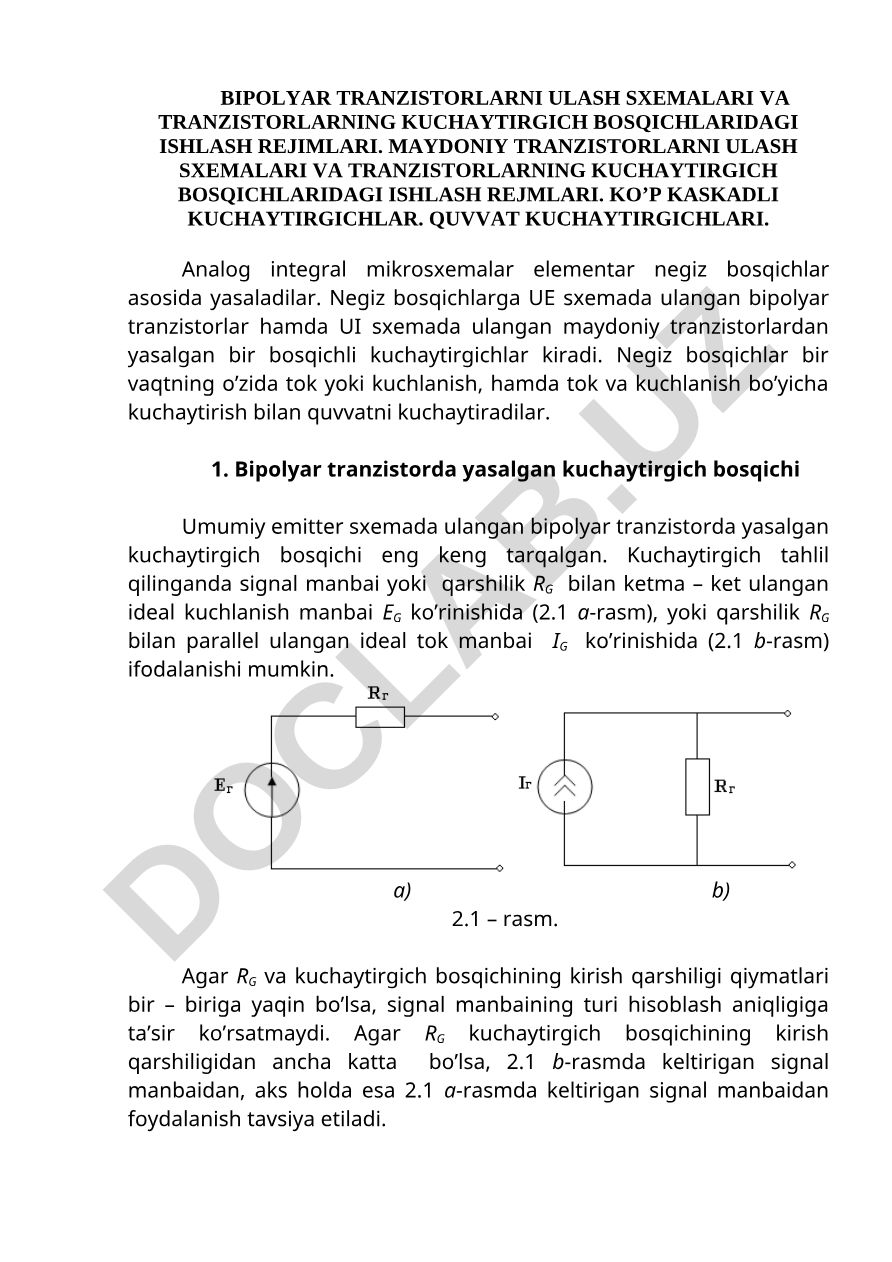 Bipolyar tranzistorlarni ulash sxemalari va tranzistorlarning kuchaytirgich bosqichlaridagi ishlash rejimlari