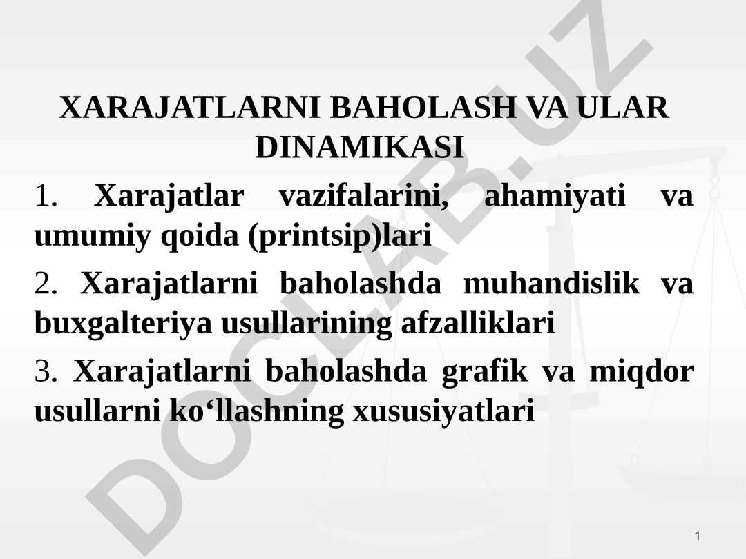 Xarajatlarni baholash va ular dinamikasi